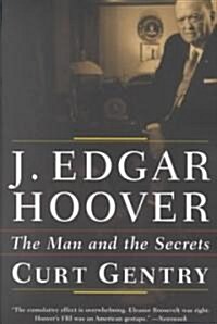 J. Edgar Hoover: The Man and the Secrets (Paperback)