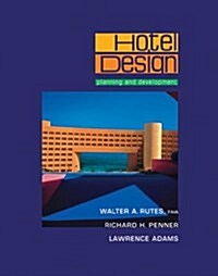 Hotel Design, Planning, and Development (Hardcover)
