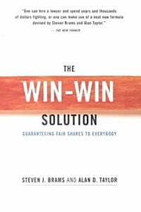 The Win-Win Solution: Guaranteeing Fair Shares to Everybody (Paperback)