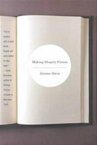 Making Shapely Fiction (Paperback)