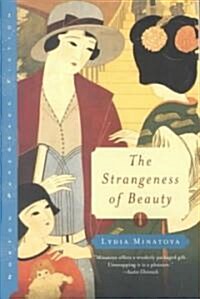 The Strangeness of Beauty (Paperback, New ed)