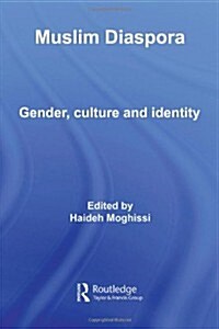 Muslim Diaspora : Gender, Culture and Identity (Hardcover)