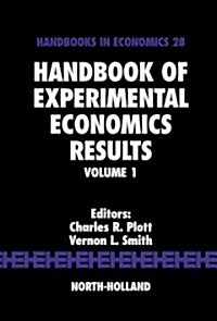 Handbook of Experimental Economics Results: Volume 1 (Hardcover)