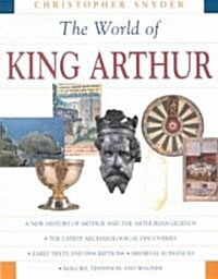 The World of King Arthur (Hardcover)