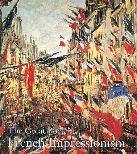 The Great Book of French Impressionism (Hardcover, 2)