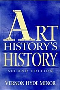 Minor: Art Historys History _p2 (Paperback, 2)