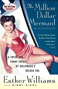 The Million Dollar Mermaid (Paperback, Reprint)