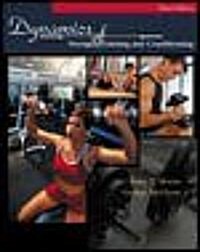 Dynamics of Strength Training and Conditioning (Paperback, 3rd, Subsequent)
