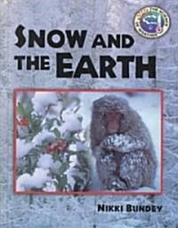 Snow and the Earth (Library)