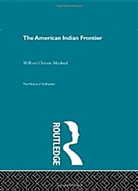 The American Indian Frontier (Hardcover)