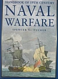 Handbook of the 19th Century Naval Warfare (Hardcover)
