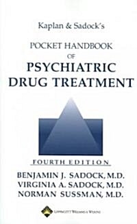 Kaplan & Sadocks HandBook of Psychiatric Drug Treatment (Paperback, 4th, POC)