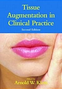 Tissue Augmentation In Clinical Practice (Hardcover, 2nd)