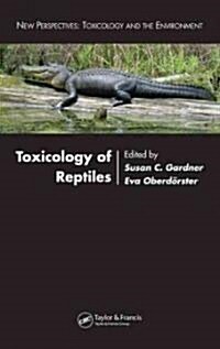 Toxicology of Reptiles (Hardcover)