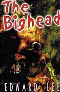 The Bighead - Illustrated Edition (Hardcover)
