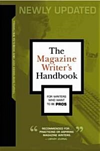 The Magazine Writers Handbook (Paperback, 2, Updated)