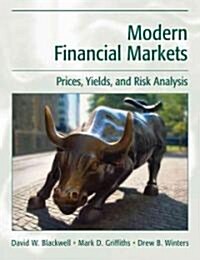 Modern Financial Markets: Prices, Yields, and Risk Analysis (Hardcover)