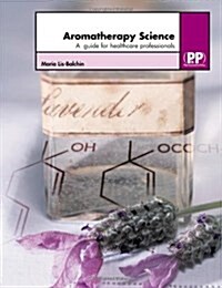 Aromotherapy Science (Hardcover)