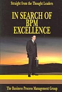 In Search Of Bpm Excellence (Paperback)