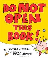 Do not open this book! 