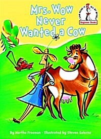 닥터수스 Mrs. Wow Never Wanted a Cow (Hardcover)