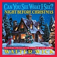 [중고] Can You See What I See?: The Night Before Christmas: Picture Puzzles to Search and Solve (Hardcover)