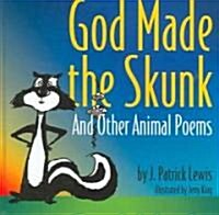 God Made The Skunk (Hardcover)