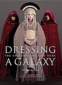 Dressing A Galaxy (Hardcover)