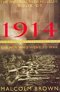 The Imperial War Museum Book Of 1914 (Paperback)