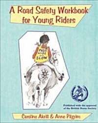 A Road Safety Workbook for Young Riders (Hardcover)