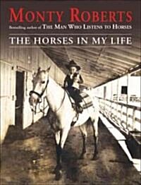 The Horses In My Life (Hardcover)
