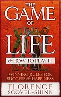 The Game Of Life & How To Play It (Paperback)