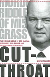 Cut-Throat : The Vicious World of Rod McLean - Mercenary, Gun-Runner and International Drug Baron (Paperback)