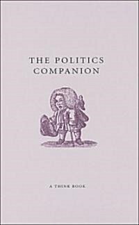 The Politics Companion (Hardcover)
