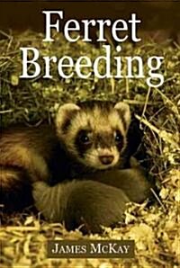 Ferret Breeding (Paperback)
