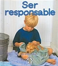 Ser Responsable/Being Responsible (Library)