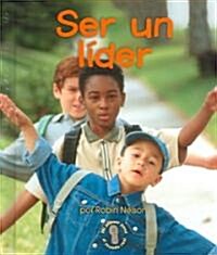 Ser Un Lider (Library Binding)