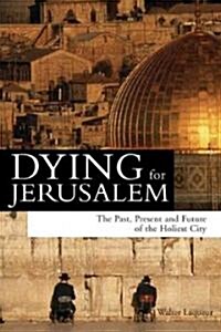 Dying For Jerusalem (Hardcover)