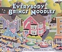 Everybody Brings Noodles (Paperback)