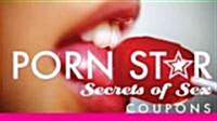 Porn Star Secrets of Sex Coupons (Paperback)