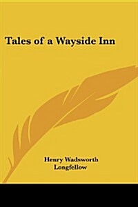 Tales of a Wayside Inn (Paperback)