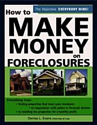 How To Make Money On Foreclosures (Paperback)