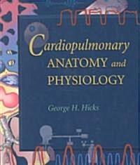 Cardiopulmonary Anatomy and Physiology (Paperback)
