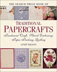 The Search Press Book of Traditional Papercrafts (Paperback)