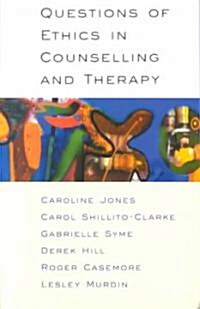 Questions Of Ethics In Counselling And Therapy (Paperback)