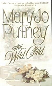 The Wild Child (Mass Market Paperback)