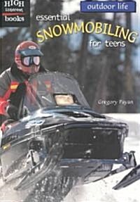 [중고] Essential Snowmobiling for Teens (Paperback)