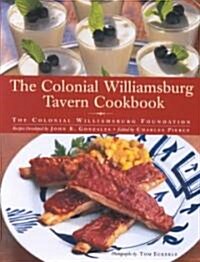 The Colonial Williamsburg Tavern Cookbook (Hardcover)