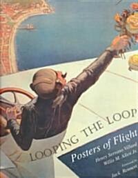 Looping the Loop: Posters of Flight (Hardcover)