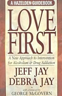 Love First (Paperback)
